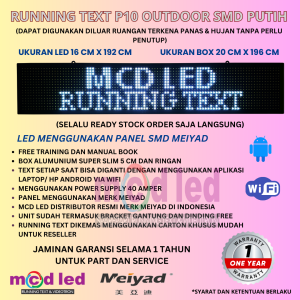 RUNNING TEXT P10 LED SMD OUTDOOR WARNA PUTIH UKURAN LED 16X192 CM UKURAN BOX 20X196 CM